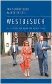 Westbesuch - Die geheime DDR-Reise von Helmut Kohl