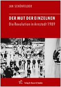 Der Mut der Einzelnen - Die Revolution in Arnstadt 1989